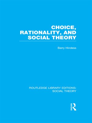 cover image of Choice, Rationality and Social Theory (RLE Social Theory)